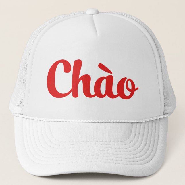 Chào / Hello ~ Vietnam / Vietnamese / Tiếng Việt Trucker Hat (Front)
