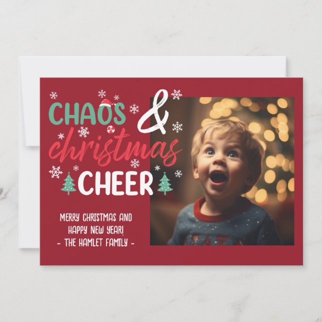 Chaos and Christmas Cheer Funny  Holiday Card (Front)