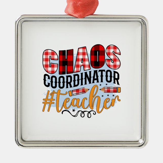 Chaos Coordination Teacher Metal Tree Decoration (Front)
