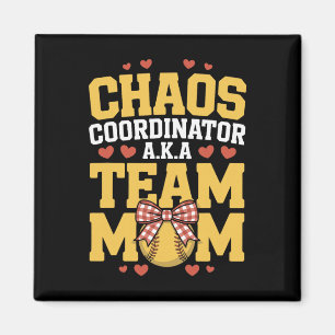 Chaos Coordinator A.k.a Team Mom, Softll Sports Pl Magnet