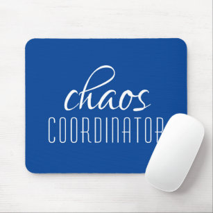 Chaos Coordinator Blue Typographic Text Mouse Mat