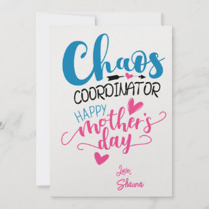 Chaos Coordinator Card - Funny Mother’s Day Invite