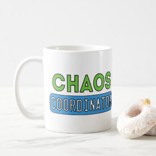 Chaos Coordinator Coffee Mug