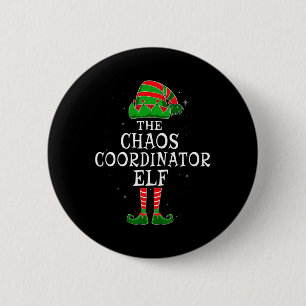Chaos Coordinator Elf Group Matching Family Christ 6 Cm Round Badge