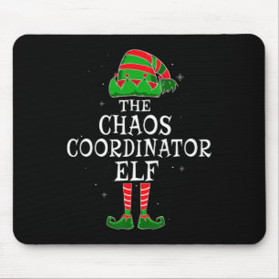 Chaos Coordinator Elf Group Matching Family Christ Mouse Mat