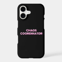 CHAOS COORDINATOR funny mum