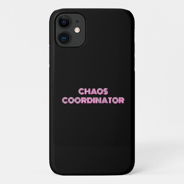 CHAOS COORDINATOR funny mum Case-Mate iPhone Case (Back)