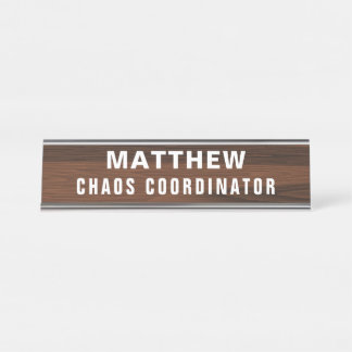 Chaos Coordinator Funny Novelty Personalised Desk Name Plate