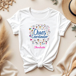 Chaos Coordinator Funny Personalised Mother's Day T-Shirt
