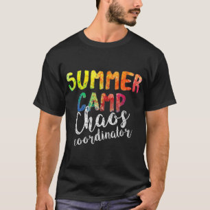 Chaos Coordinator . Funny Summer Camp Counsellor  T-Shirt