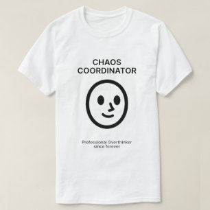 Chaos Coordinator – Meme Edition T-Shirt