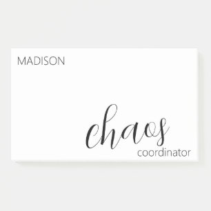 Chaos Coordinator Modern Black Script Name Post-it Notes