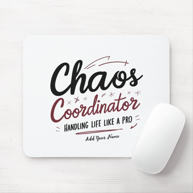 Chaos Coordinator Mousepad – Personalised Desk Gif (With Mouse)