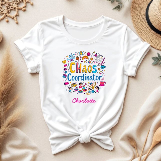 Chaos Coordinator | Mum Life | Funny Gift For Mum T-Shirt (Creator Uploaded)