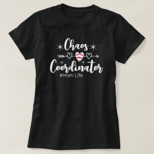 Chaos Coordinator (Mum Life) T-Shirt