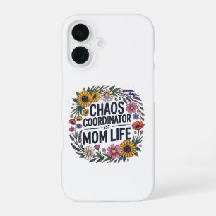 Chaos Coordinator Mum Life Wildflower Floral iPhon iPhone 16 Case