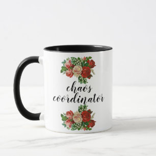 Chaos Coordinator Mum Mug