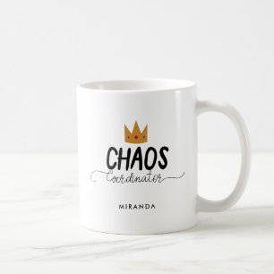 Chaos Coordinator Mum Queen   Add Name Coffee Mug