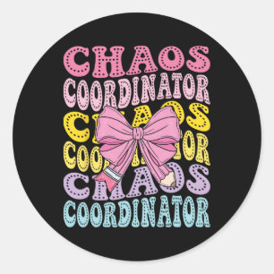 Chaos Coordinator Mum School Teacher Back To Schoo Classic Round Sticker