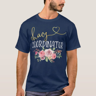 Chaos Coordinator Mum Women Nurse Teacher Christma T-Shirt