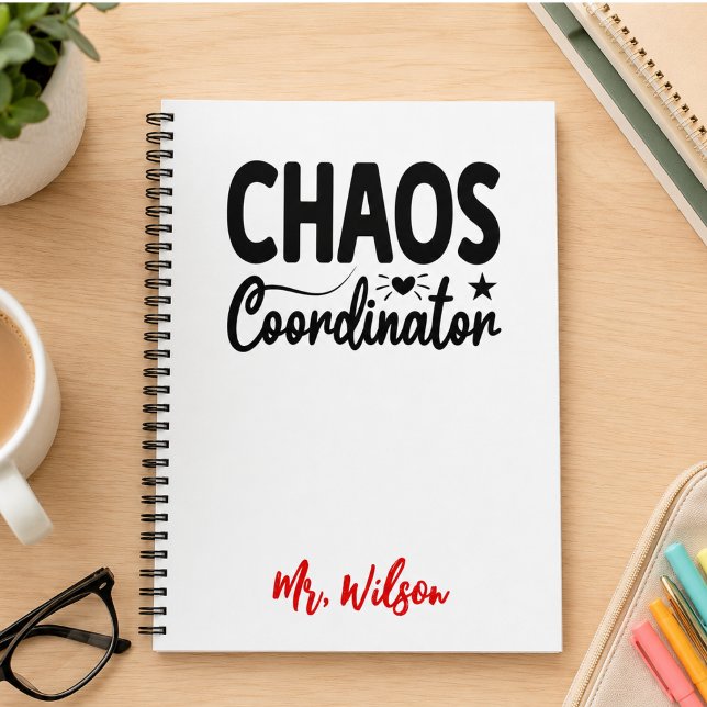 Chaos Coordinator Notebook – Funny Teacher Quote (Chaos Coordinator Notebook – Funny Teacher Quote)