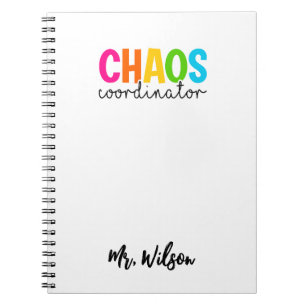 Chaos Coordinator Notebook – Funny Teacher Quote