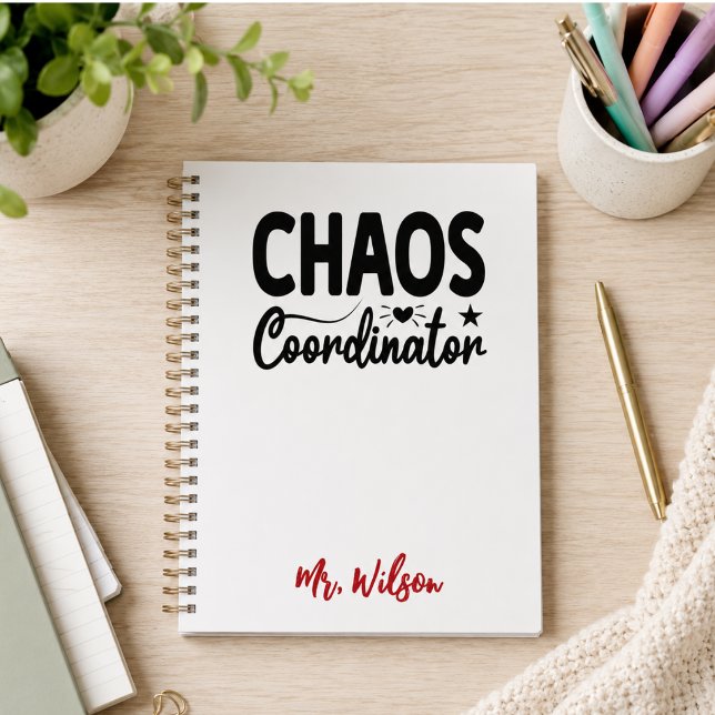 Chaos Coordinator Notebook – Funny Teacher Quote Planner (Chaos Coordinator Notebook – Funny Teacher Quote)