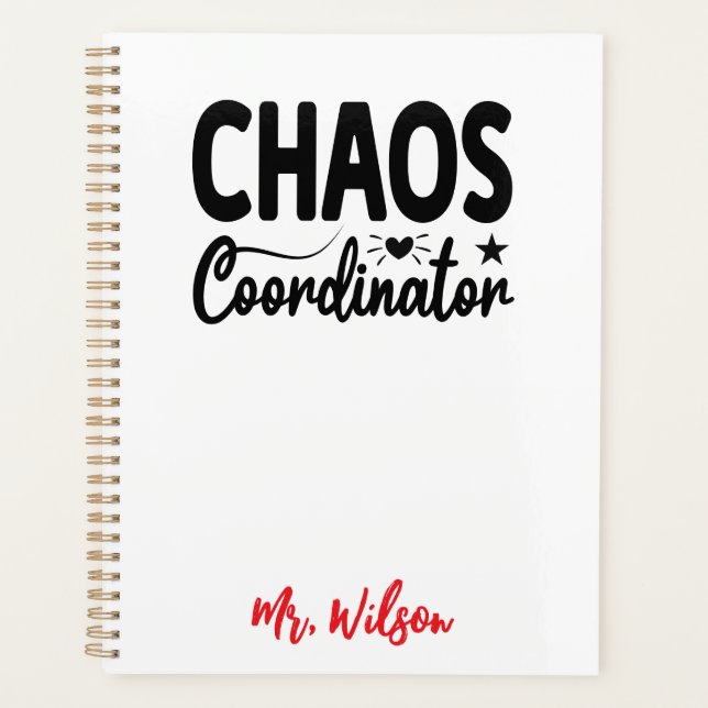 Chaos Coordinator Notebook – Funny Teacher Quote Planner (Front)