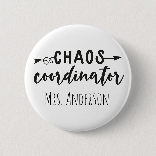 Chaos Coordinator Office Coworker Mum 6 Cm Round Badge (Front)