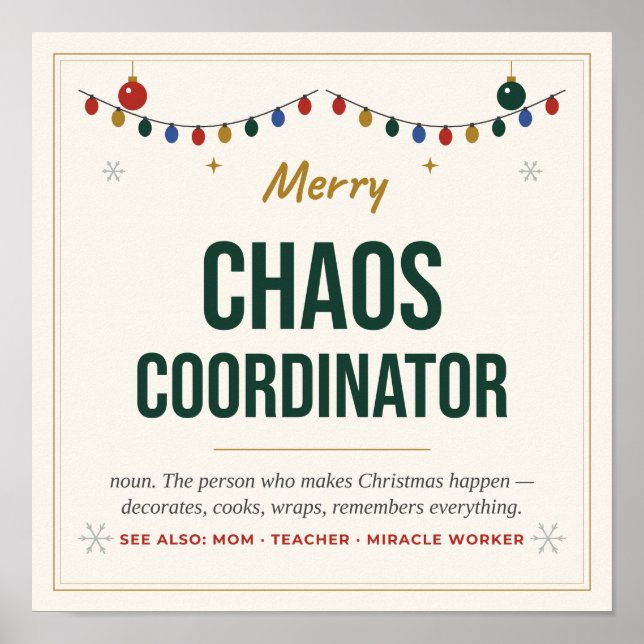 Chaos Coordinator Poster - Funny Christmas Definit (Front)