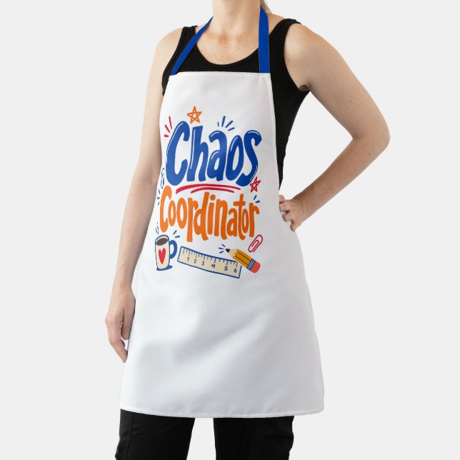 Chaos Coordinator Teacher Back to School Design Apron (Insitu)
