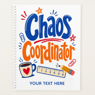 Chaos Coordinator Teacher Back to School Design Planner