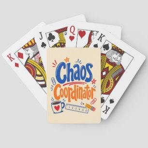 Chaos Coordinator Teacher Back to School Design Playing Cards