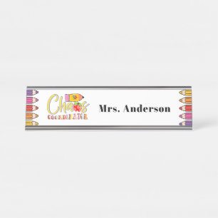 Chaos Coordinator Teacher Gift Desk Name Plate
