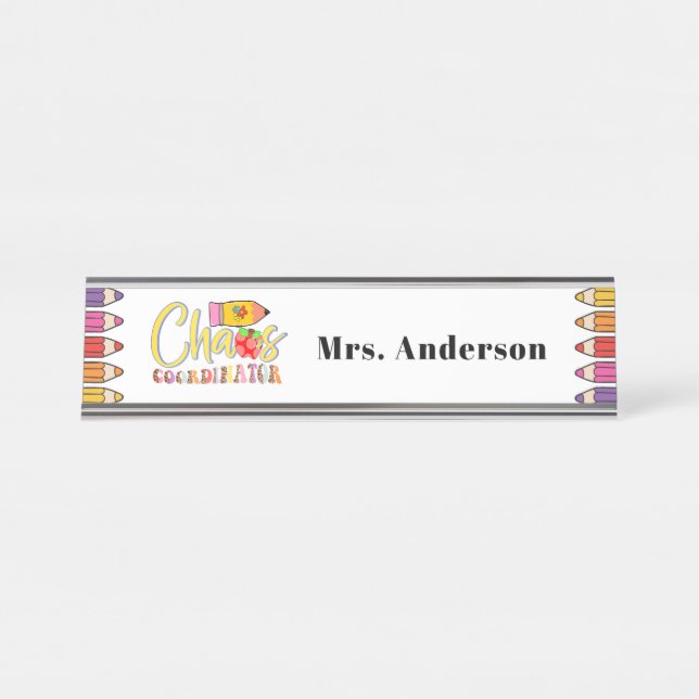 Chaos Coordinator Teacher Gift Desk Name Plate (Front)