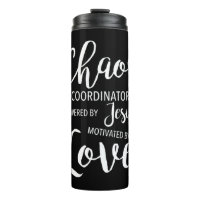 Chaos Coordinator Teacher Powered By Jesus Motivat