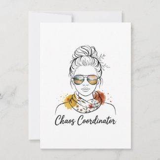 Chaos Coordinator﻿ Thank You Card