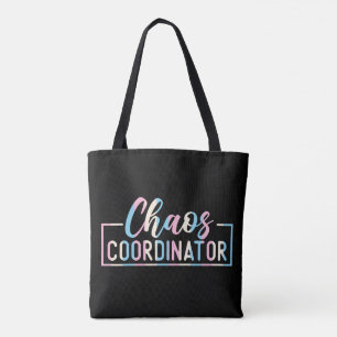 Chaos Coordinator Tote Bag