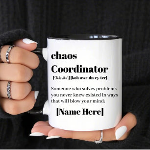 Chaos Coordinator  Two-Tone Coffee Mug