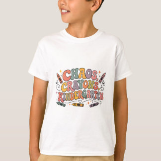 Chaos Crayons Kindergarten T-Shirt