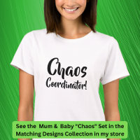 Chaos Follows Me Everywhere, Mother Child Matching