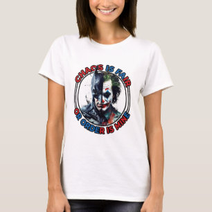 Chaos Is Fair Comic Villain Shirt