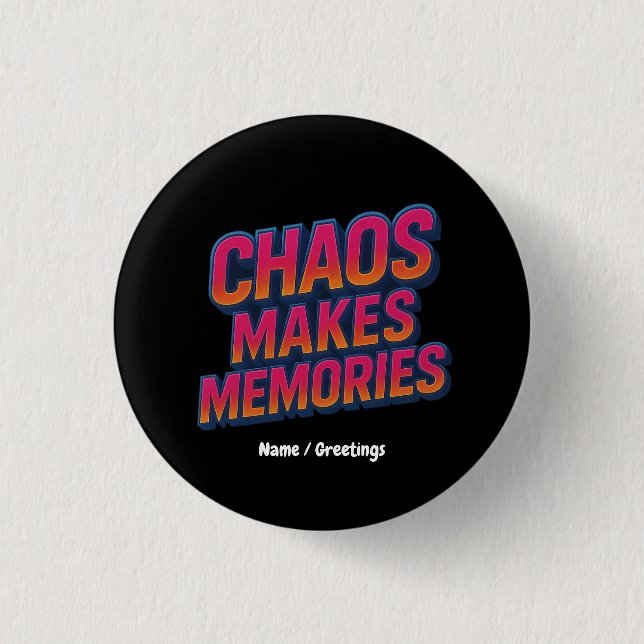 Chaos Makes Memories Retro Synthwave Design Funny  3 Cm Round Badge (Front)