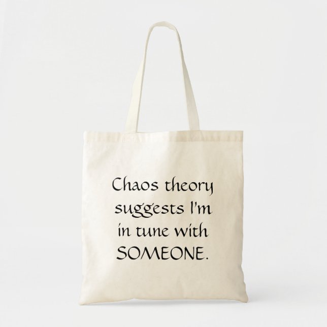 Chaos theory suggests tote bag (Front)