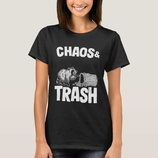 Chaos & Trash Garbage Panda Funny Raccoon 8 T-Shirt (Front)