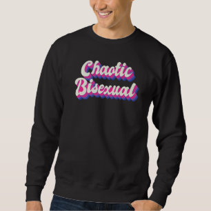 Chaotic Bisexual Bi Lgbt Bisexual Pride  2 Sweatshirt