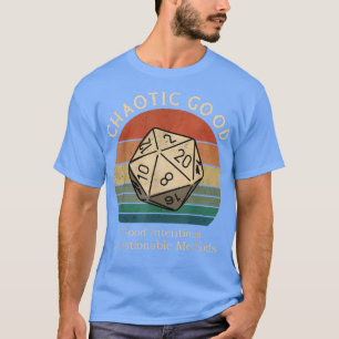 Chaotic Good Good Intentions Questionable Methods T-Shirt