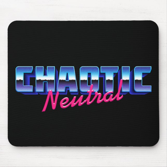 Chaotic Neutral 80s Vibes Mouse Mat (Front)