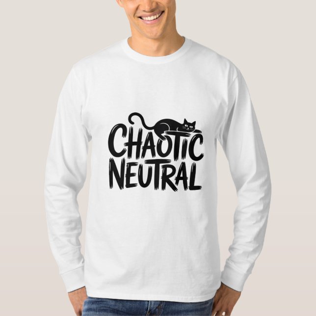 Chaotic Neutral Cat - Funny  T-Shirt (Front)