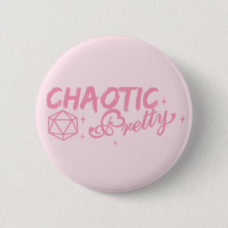 Chaotic Pretty 6 Cm Round Badge